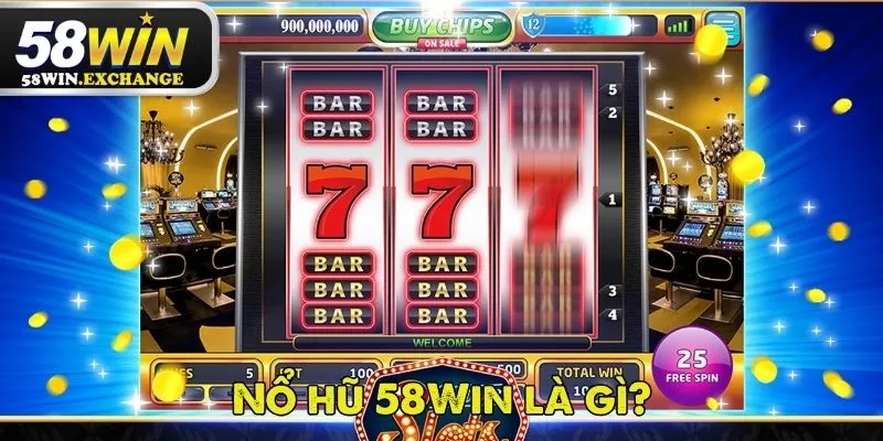 Nổ hũ 58Win là sảnh chơi cực đỉnh